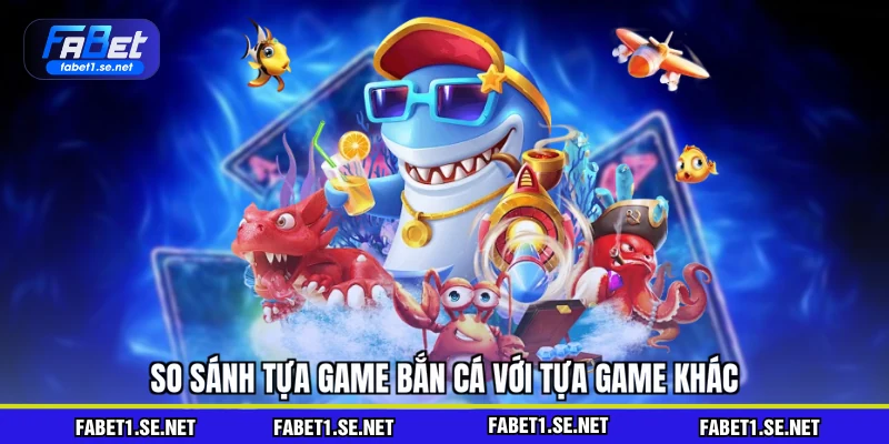 Bắn Cá Online 3D - Với Các Tựa Game HOT Trên Thị Trường